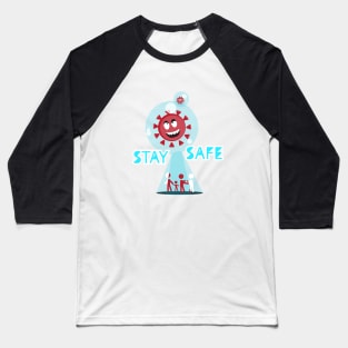 Stay Safe Baseball T-Shirt